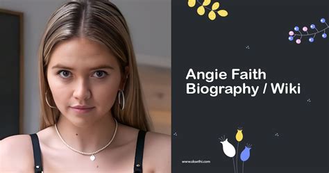 Angie Faith Biography Wiki Age Height Career Photos More Angie Faith Biography Wiki Age Height Career Photos More