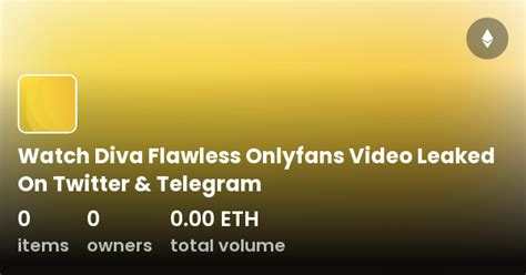 Diva Flawless Only Fans Leaked