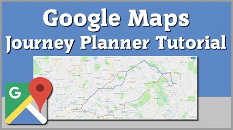 Google Maps Journey Planner Travel Directions Tutorial Youtube Google Maps Journey Planner Travel Directions Tutorial Youtube