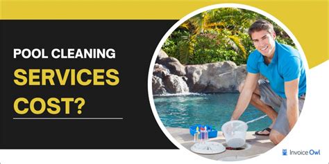 How Much Do Pool Cleaning Services Cost Invoiceowl How Much Do Pool Cleaning Services Cost Invoiceowl