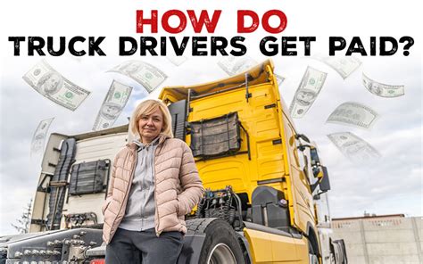 How Much Do Truck Drivers Get Paid How Much Do Truck Drivers Get Paid