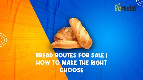 How To Buy A Bread Route