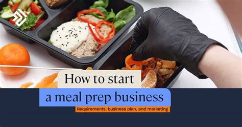 How To Start A Meal Prep Business Regulations Advice How To Start A Meal Prep Business Regulations Advice