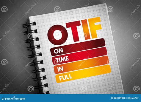 Otif On Time In Full Acronym On Notepad Business Concept Background Otif On Time In Full Acronym On Notepad Business Concept Background