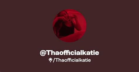 Thaofficialkatie Find Thaofficialkatie Onlyfans Linktree Thaofficialkatie Find Thaofficialkatie Onlyfans Linktree