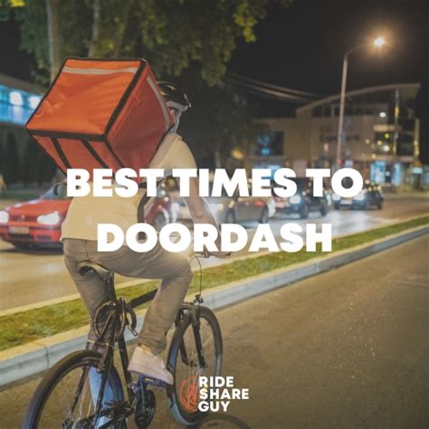 The Best Times To Doordash In 2023 The Rideshare Guy The Best Times To Doordash In 2023 The Rideshare Guy
