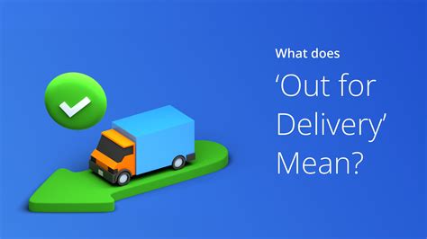 What Does Delivery Mean What Does Delivery Mean